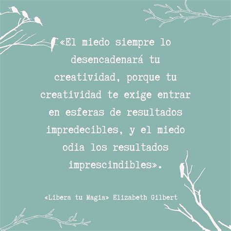 elizabeth gilbert frases|Elizabeth Gilbert Quotes